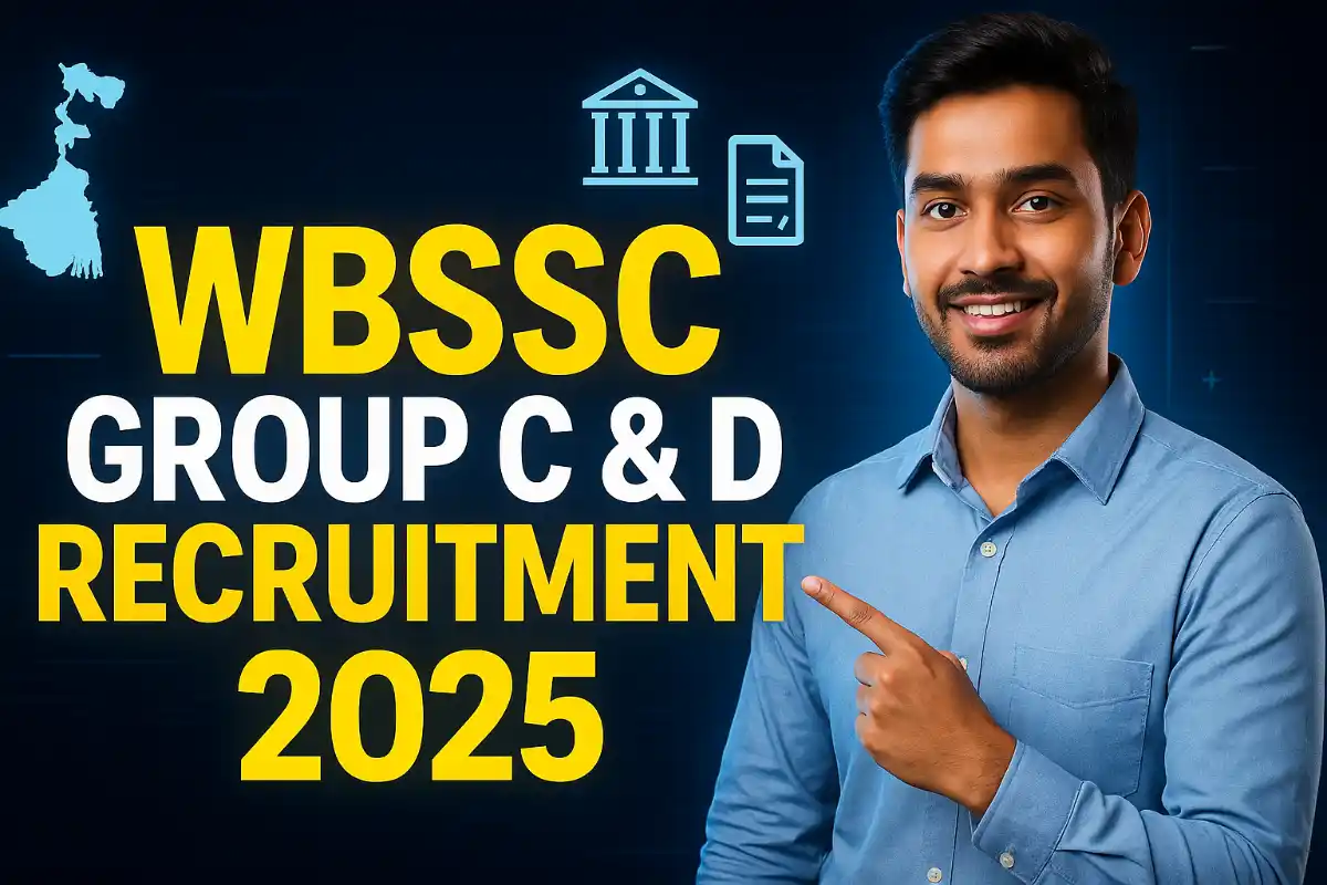 WBSSC 2025: 8477 सरकारी नौकरियां – Group C और D के लिए बड़ा मौका, आखिरी अवसर न चूकें